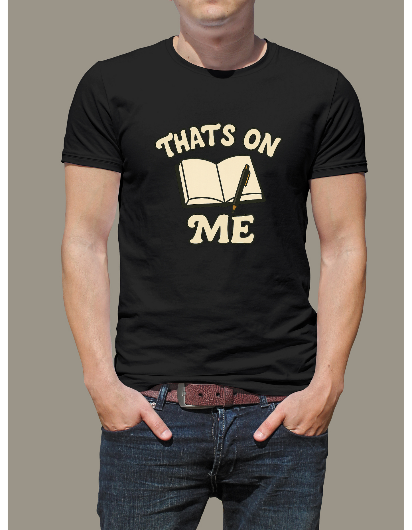That’s On Me large Shirt
